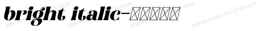 bright italic字体转换